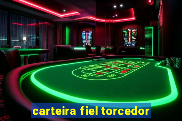 carteira fiel torcedor